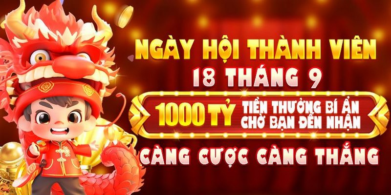 Ngày hội thành viên nhận thưởng giá trị cao hàng tháng